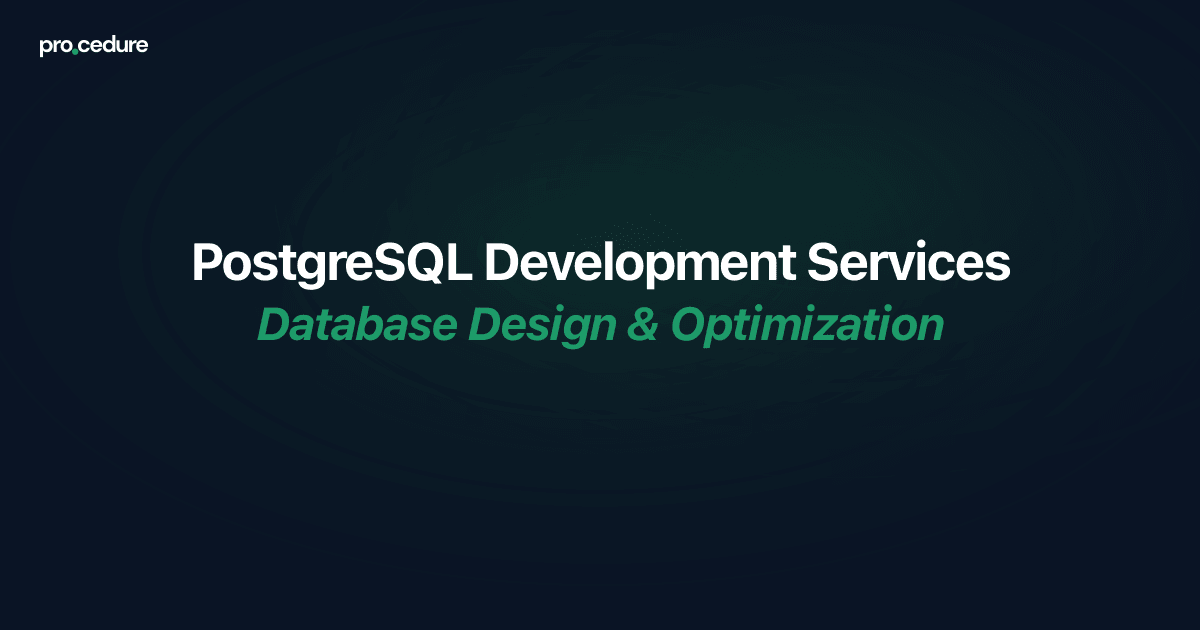 PostgreSQL Development Services | Design & Optimization