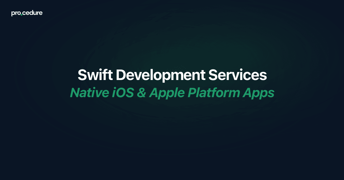 Swift Development Services | iOS & Apple Platform Apps